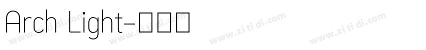 Arch Light字体转换